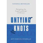 Untying Knots: Navigating the Legal Landscape of Divorce