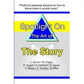 Spotlight on the Art of The Story