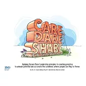 Care, Dare, Share: The Secure Base Coach