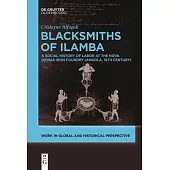 Blacksmiths of Ilamba: A Social History of Labor at the Nova Oeiras Iron Foundry (Angola, 18th Century)