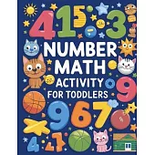 Number Math Activity Book for Toddlers: Math Activity Book for Kids, Math Books for Toddlers