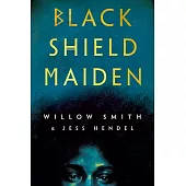 Black Shield Maiden