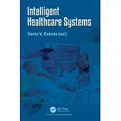 Intelligent Healthcare Systems