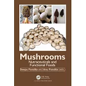 Mushrooms: Nutraceuticals and Functional Foods