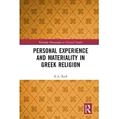 Personal Experience and Materiality in Greek Religion