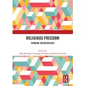 Religious Freedom: Thinking Sociologically