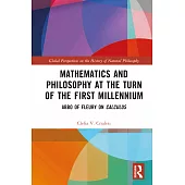 Mathematics and Philosophy at the Turn of the First Millennium: Abbo of Fleury on Calculus