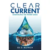 Clear Current: Unraveling the Water Crisis