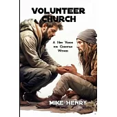 Volunteer Church: A New Vision for Christian Witness