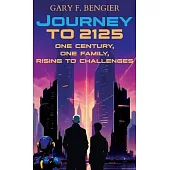 Journey to 2125: One Century, One Family, Rising to Challenges