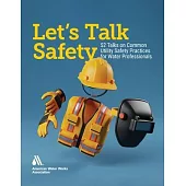 Let’s Talk Safety 2025
