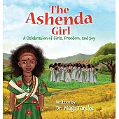 The Ashenda Girl: A Celebration of Girls, Freedom, and Joy