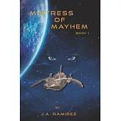 Mistress of Mayhem: Book 1