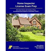 Home Inspector License Exam Prep: All-in-One Review and Testing to Pass the Home Inspector License Examination(R) (NHIE(R))