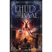 Ehud and the Golden Helmet of Baal