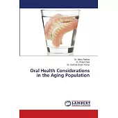 Oral Health Considerations in the Aging Population