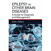 Epilepsy in Other Brain Diseases: A Guide to Diagnosis and Management