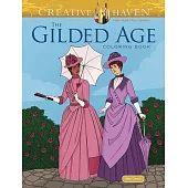 Creative Haven the Gilded Age Coloring Book