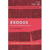 Exodus: An Introduction and Study Guide: Liberation and Divine Presence