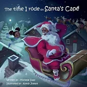 The Time I Rode on Santa’s Cape