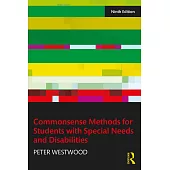 Commonsense Methods for Students with Special Needs and Disabilities