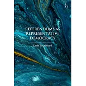 Referendums as Representative Democracy