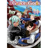 By the Grace of the Gods: Volume 14