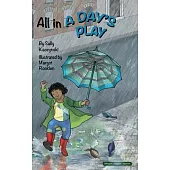 All in a Day’s Play (English and Spanish)