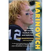 Marinovich: Outside the Lines in Football, Art, and Addiction
