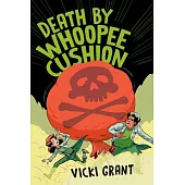 Death by Whoopee Cushion