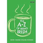 The A to Z of Being Irish