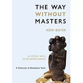 The Way Without Masters