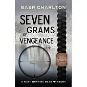 Seven Grams of Vengeance