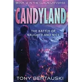 Candyland: The Battle of Naughty and Nice