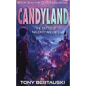 Candyland: The Battle of Naughty and Nice