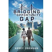 Bridging the Opportunity Gap (Latest Edition)