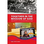 Together in the Mission of God: Jubilee Reflections on the International Missionary Council