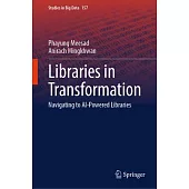 Libraries in Transformation: Navigating to AI-Powered Libraries