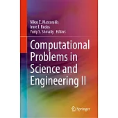 Computational Problems in Science and Engineering II