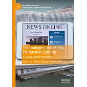 Technologies and Media Production Cultures: A Global South Perspective