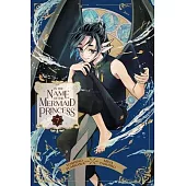 In the Name of the Mermaid Princess, Vol. 7