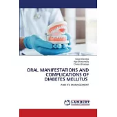 Oral Manifestations and Complications of Diabetes Mellitus