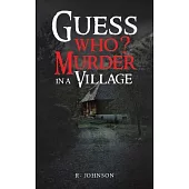 Guess Who? Murder in a Village