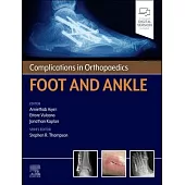 Complications in Orthopaedics Series Foot and Ankle