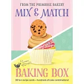 The Mix & Match Baking Box: Fun, Simple Recipes, Hundreds of Amazing Cakes and Bakes