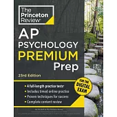 Princeton Review AP Psychology Premium Prep, 23rd Edition: 4 Practice Tests + Digital Practice Online + Content Review