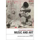 The Bloomsbury Handbook of Music and Art