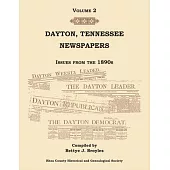 Dayton, Tennessee, Newspapers Issues from the 1890s, Volume 2