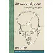 Sensational Joyce: The Psychology of Ulysses