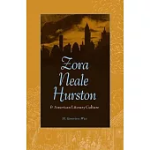 Zora Neale Hurston and American Literary Culture